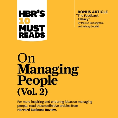 Hbr's 10 Must Reads on Managing People, Vol. 2 - Murray, Michael Butler (Read by), and Schnaubelt, Teri (Read by), and Harvard Business Review