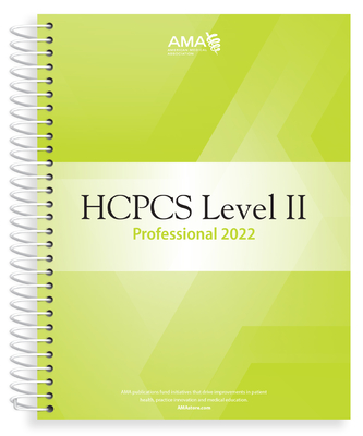 HCPCS 2022 Level II Professional Edition - American Medical Association
