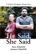 He Said, She Said: A Father-Daughter Perspective