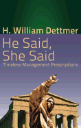 He Said, She Said: Timeless Management Prescriptions