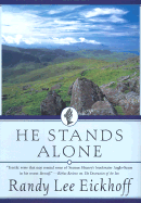 He Stands Alone