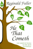 He That Cometh: The Birth of Jesus in the New Testament