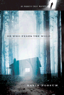 He Who Fears the Wolf: An Inspector Sejer Mystery