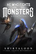 He Who Fights with Monsters 9: A LitRPG Adventure