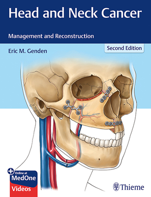 Head and Neck Cancer: Management and Reconstruction - Genden, Eric M (Editor)