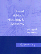 Head and Neck Histology and Anatomy: A Self-Instructional Program - Smith, Sara K, and Karst, Nancy Shobe