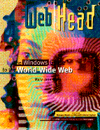Head for the Web: Your Windows Connection to the World Wide Web - Mara, Mary Jane