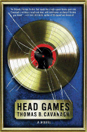 Head Games - Cavanagh, Thomas B