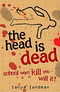 Head Is Dead, The: Poppy Field's Bk 4