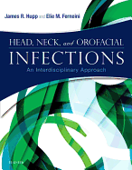 Head, Neck, and Orofacial Infections: An Interdisciplinary Approach