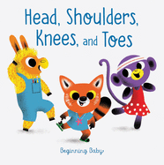 Head, Shoulders, Knees, and Toes: Beginning Baby