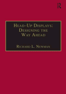Head-Up Displays: Designing the Way Ahead
