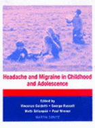 Headache and Migraine in Childhood and Adolescence - Guidetti, Vincenzo, and Russell, George, and Sillanpaa, Matti