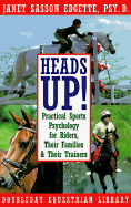 Heads Up! - Edgette, Janet Sasson, Psy.D., M.P.H.