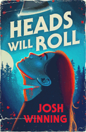 Heads Will Roll