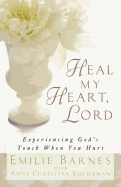 Heal My Heart, Lord