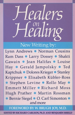 Healers on Healing - Carlson, Richard
