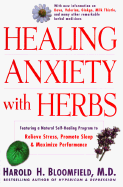 Healing Anxiety with Herbs - Bloomfield, Harold