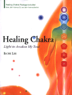 Healing Chakra: Light to Awaken My Soul - Lee, Ilchi