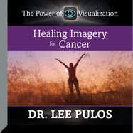 Healing Imagery for Cancer