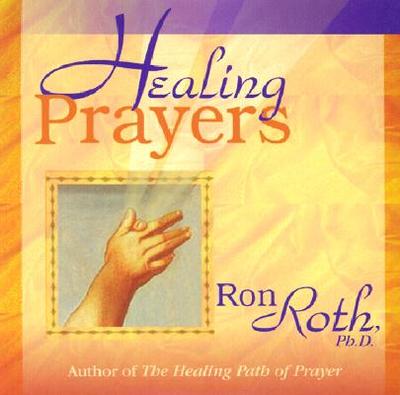 Healing Prayers - Roth, Ron, Ph.D.