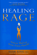 Healing Rage: Women Making Inner Peace Possible