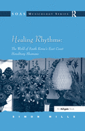 Healing Rhythms: The World of South Korea's East Coast Hereditary Shamans