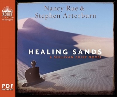 Healing Sands - Rue, Nancy, PhD, and Arterburn, Stephen, and Turlow, Pam (Narrator)