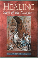 Healing: Sign of the Kingdom