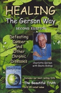 Healing the Gerson Way + the Beautiful Truth Dvd Combination Pak