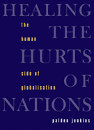 Healing the Hurts of Nations