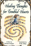 Healing Thoughts for Troubled Hearts