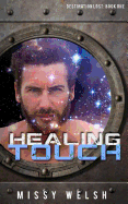 Healing Touch: Gay Sci-Fi M/M Romance