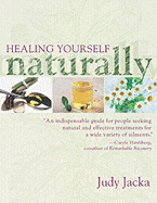 Healing Yourself Naturally - Jacka, Judy