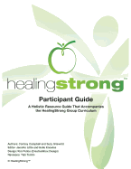HealingStrong Participant's Guide: A Guide to Natural Healing