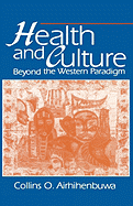 Health and Culture: Beyond the Western Paradigm