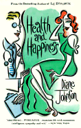 Health and Happiness - Johnson, Diane