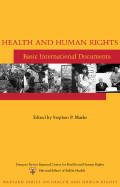 Health and Human Rights: Basic International Documents - Marks, Stephen P