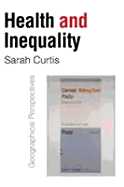 Health and Inequality: Geographical Perspectives