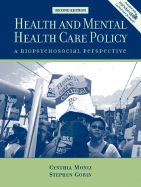 Health and Mental Health Care Policy: A Biopsychosocial Perspective