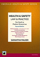 Health And Safety Law And Practice For Small To Medium Enterprises