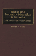 Health and Sexuality Education in Schools: The Process of Social Change