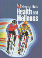 Health and Wellness - Meeks, Linda, and Page, Randy, and Heit, Philip