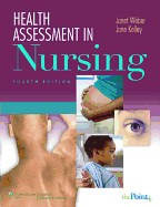Health Assessment in Nursing 4e + Lab Manual of Health Assessment 4e Pkg