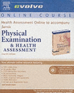 Health Assessment Online to Accompany Physical Examination and Health Assessment (User Guide and Access Code) - Jarvis, Carolyn, M.S.N., RN.C., F.N.P., and Robinson, Kris, and Mansen, Thom