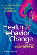 Health Behavior Change: A Guide for Practitioners