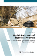 Health Behaviors of Homeless Women