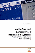 Health Care and Computerised Information Systems