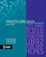 Health Care Data and the SAS System