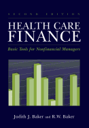 Health Care Finance: Basic Tools for Non-Financial Managers